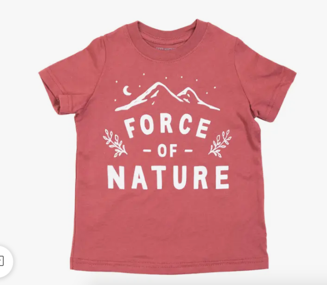 Force of Nature Onesie and Toddler Tee